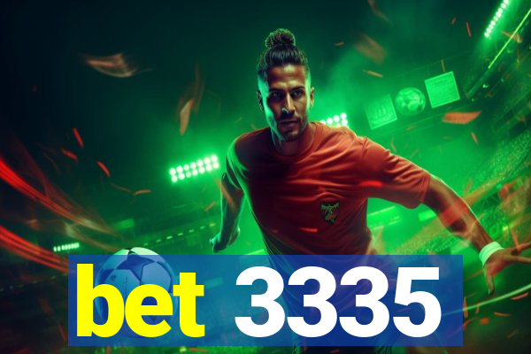 bet 3335